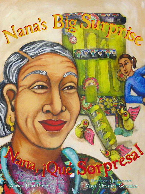 Title details for Nana's Big Surprise / Nana, ¡Qué Sorpresa! by Amada Irma Perez - Available